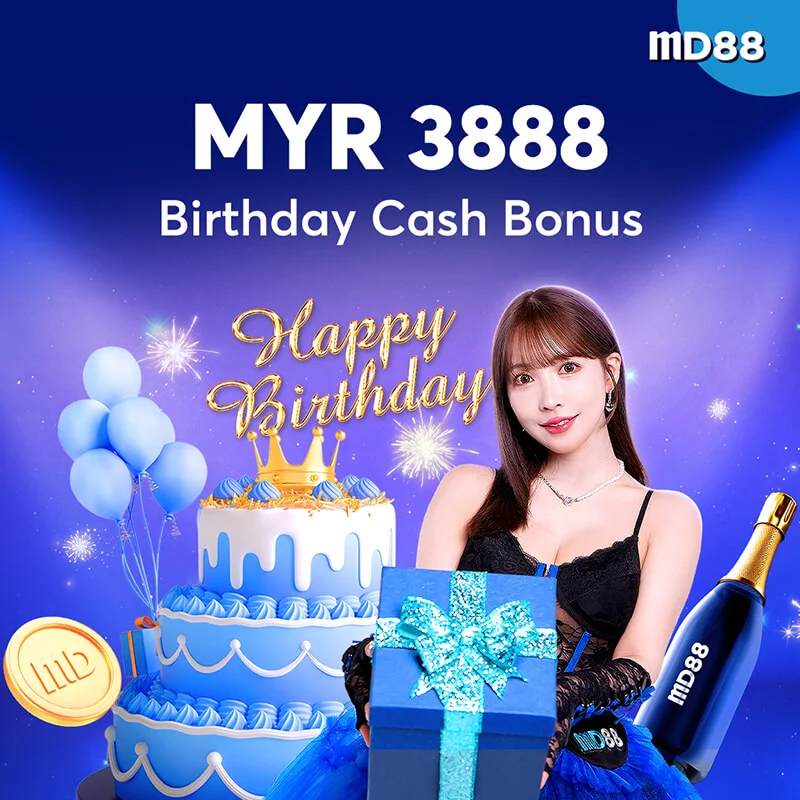 MD88 MYR 3,888 Birthday Cash Bonus